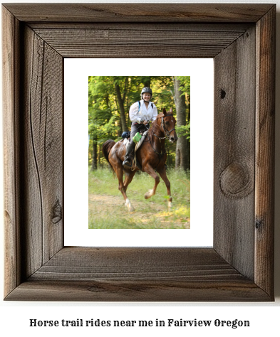 horse trail rides near me in Fairview, Oregon